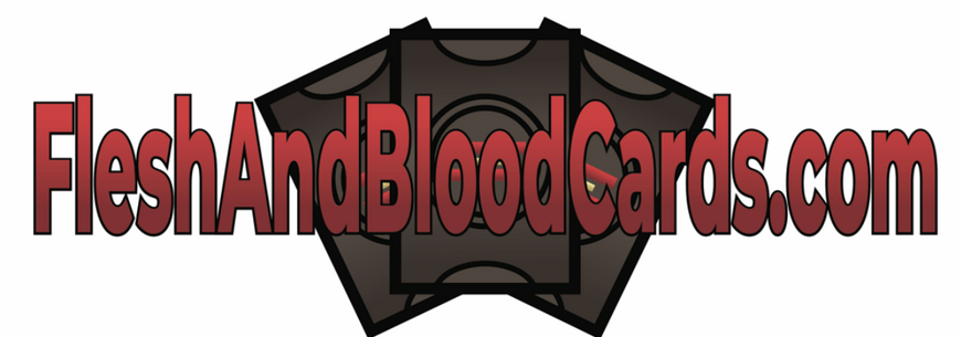 FleshAndBloodCards.com post Calling updates