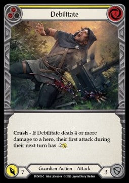 Debilitate (Yellow) [BVO013] (Welcome to Rathe - Bravo, Showstopper Hero Deck) Regular