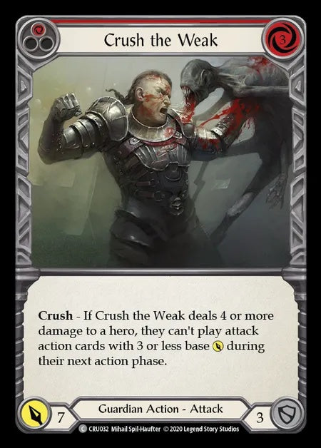 Crush the Weak (Red) [CRU032] (Crucible of War - First) Regular