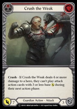 Crush the Weak (Red) [CRU032] (Crucible of War - Unlimited) Rainbow Foil