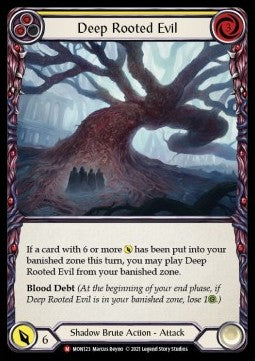 Deep Rooted Evil [MON123] (Monarch - First) Rainbow Foil