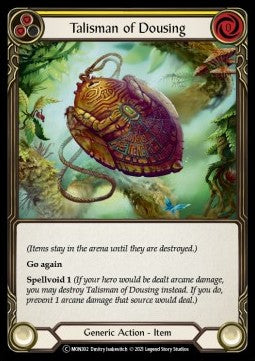 Talisman of Dousing [MON302] (Monarch - Unlimited) Rainbow Foil
