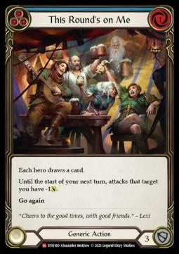 This Round's on Me [EVR160] (Everfest - First) Rainbow Foil