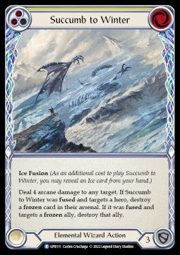 Succumb to Winter (Yellow) [UPR111] (Uprising) Rainbow Foil