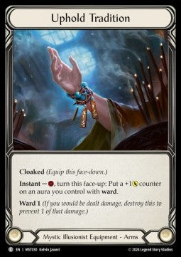 Uphold Tradition [MST030] (Part the Mistveil) Cold Foil