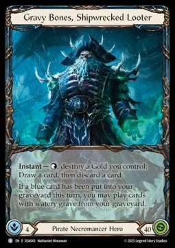 Gravy Bones, Shipwrecked Looter [SEA043] (High Seas) Regular