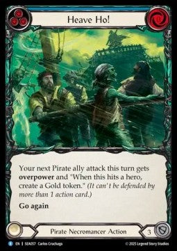 Heave Ho! [SEA057] (High Seas) Rainbow Foil