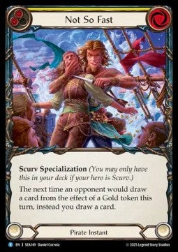 Not So Fast [SEA149] (High Seas) Regular