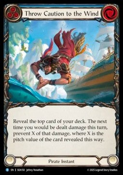 Throw Caution to the Wind [SEA150] (High Seas) Rainbow Foil