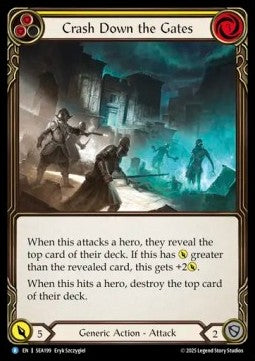 Crash Down the Gates (Yellow) [SEA199] (High Seas) Rainbow Foil