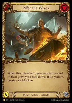 Pilfer the Wreck (Yellow) [SEA139] (High Seas) Cold Foil