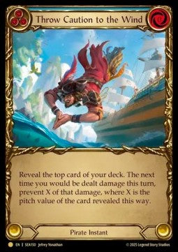 Throw Caution to the Wind [SEA150] (High Seas) Cold Foil