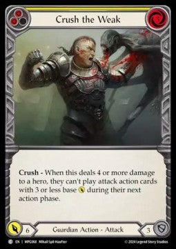 Crush the Weak (Yellow) [MPG068] (Mastery Pack: Guardian) Regular