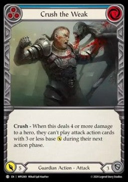 Crush the Weak (Blue) [MPG069] (Mastery Pack: Guardian) Regular