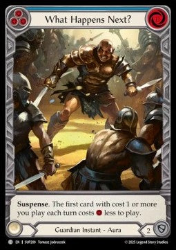 What Happens Next? (Extended Art) [SUP209] (Super Slam) Cold Foil
