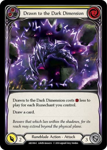 Drawn to the Dark Dimension (Yellow) [ARC098-C] (Arcane Rising)  1st Edition Rainbow Foil