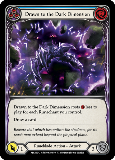 Drawn to the Dark Dimension (Blue) [ARC099-C] (Arcane Rising)  1st Edition Rainbow Foil